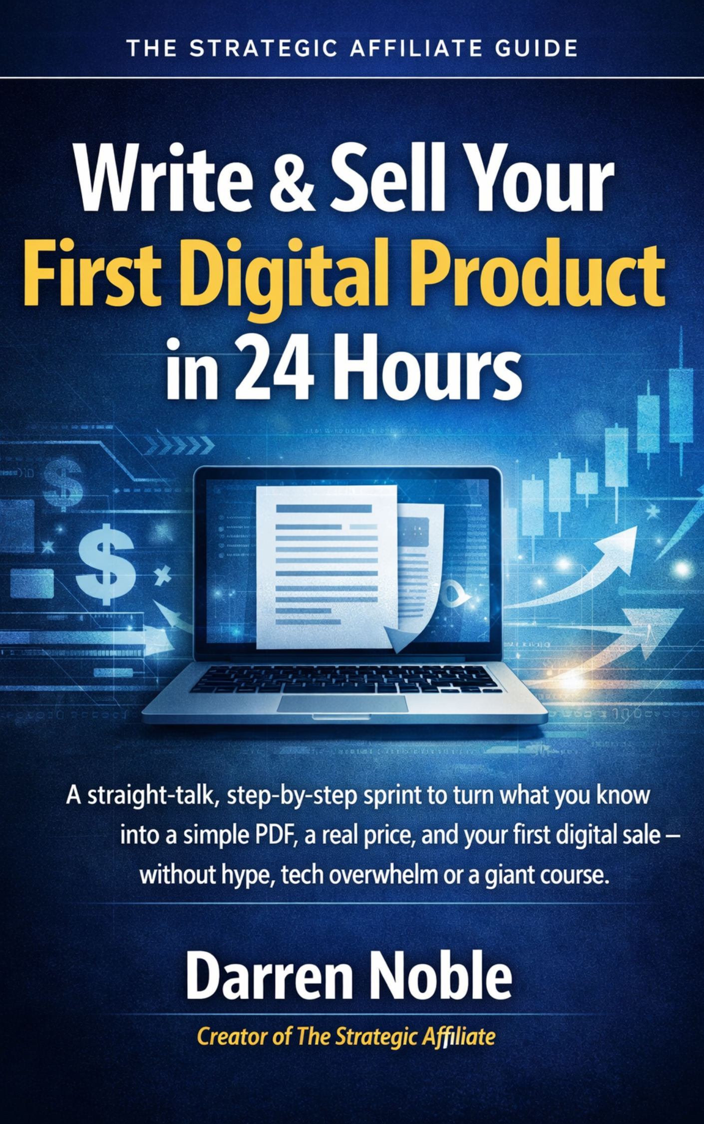 Write & Sell Your First Digital Product in 24 Hours